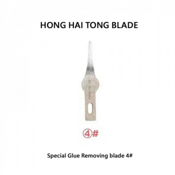 Hong Hai Tong Blade 4# Special Glue Removing