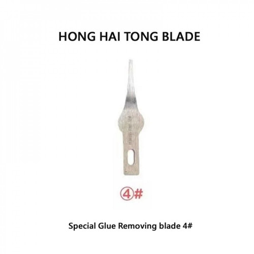 Hong Hai Tong Blade 4# Special Glue Removing